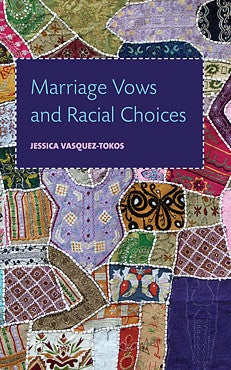 Book cover: Marriage Vows and Racial Choices