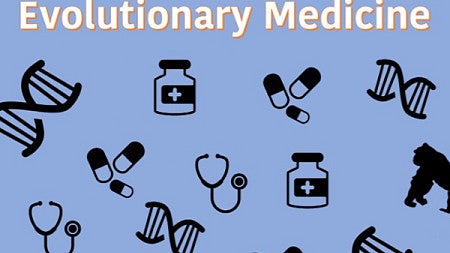 Anthropology Course 175 - Evolutionary Medicine