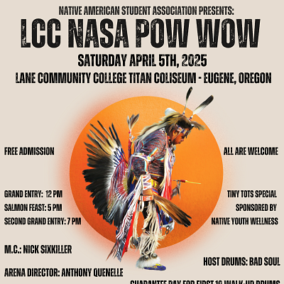 LCC Powwow, April 5, 2025, LCC Coliseum 12pm, 7pm